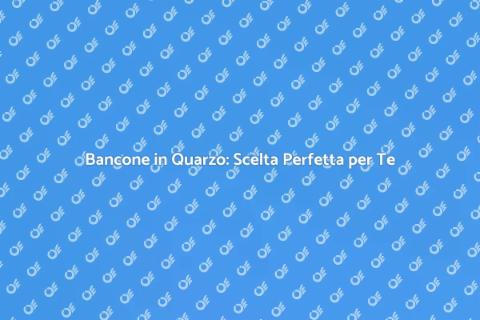 Bancone in Quarzo: Eleganza e Funzionalità