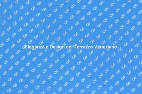 Pavimento in Terrazzo Veneziano