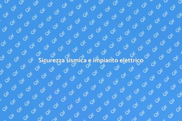 Ristrutturazione elettrica per sicurezza