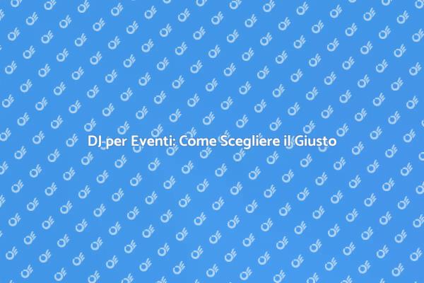 Noleggia un DJ per il tuo evento speciale