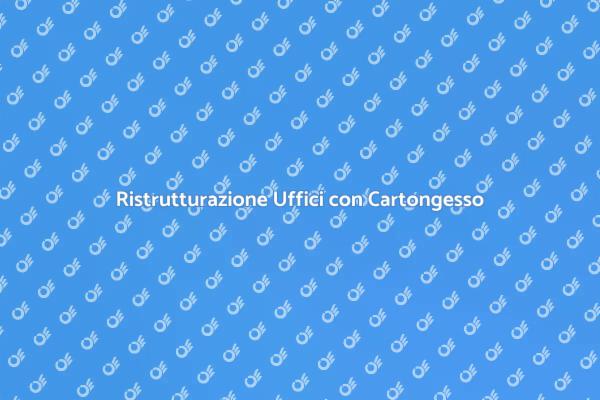 Cartongesso: Trasforma il Tuo Ufficio