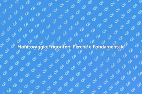 Impianto di Monitoraggio Frigoriferi
