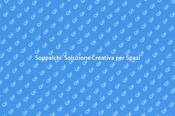 Ristruttura con Soppalchi Innovativi
