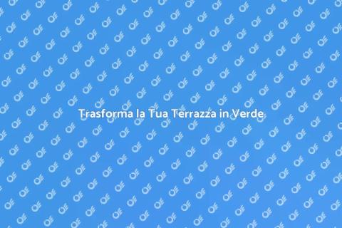 Giardino Verticale in Terrazza: Idee
