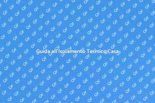 Massimizza il Comfort con Isolamento