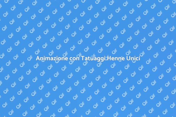 Tatuaggi Henne: Glamour e Coinvolgimento