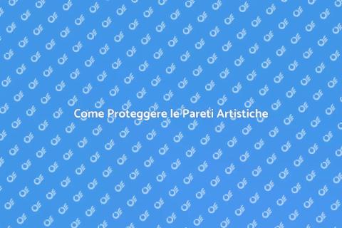 Protezione Antiumidità Pareti Artistiche