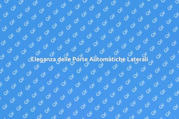 Porte Automatiche: Stile e Funzionalità