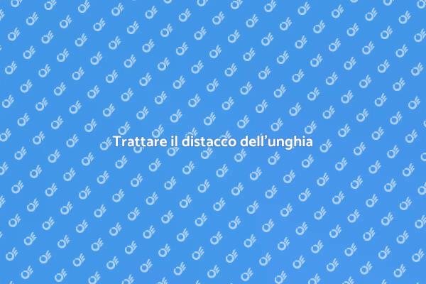 Rimedi per il distacco dell'unghia
