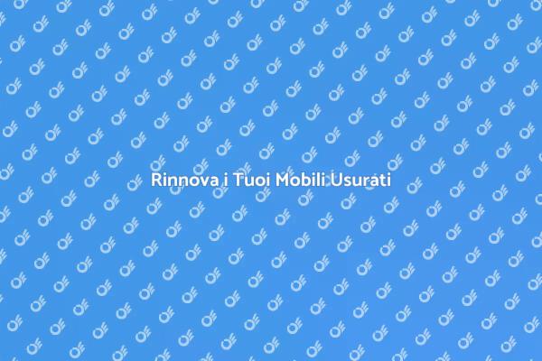 Rinnova i Tuoi Mobili Usurati Oggi