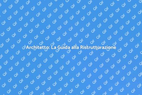 Contattare un Architetto per Ristrutturare