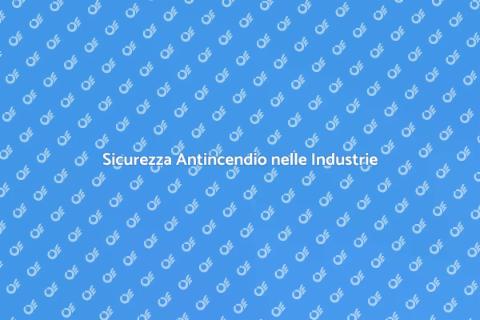 Consulenza Antincendio per Aree Industriali
