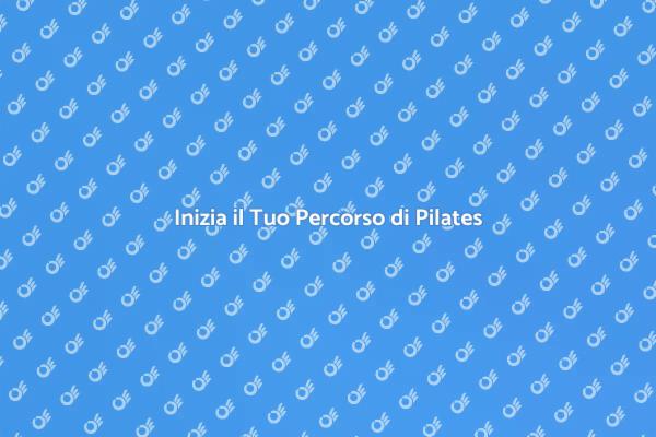 Scopri il Tuo Potenziale con il Pilates