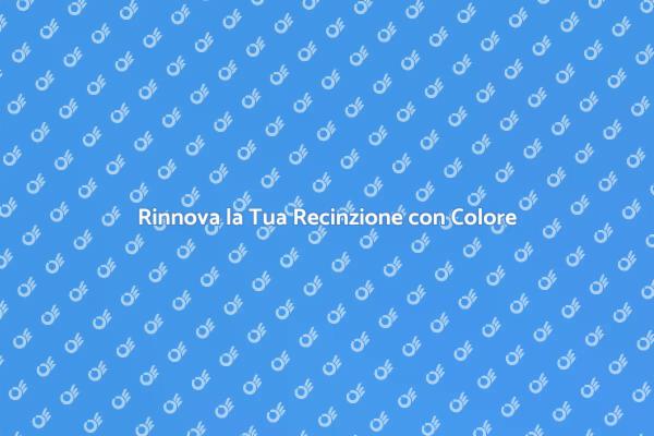 Rinnova la Recinzione con un Tocco di Colore