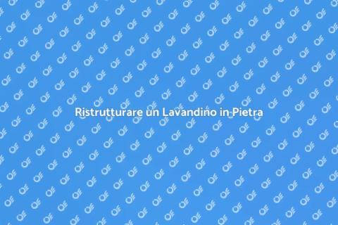 Modifica Lavandino in Pietra: Guida