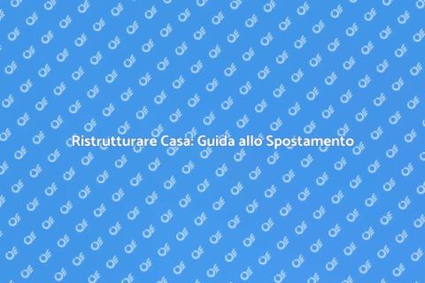 Spostare Mobili: Rinnova i Tuoi Spazi