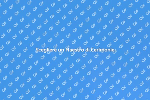 Perché Scegliere un Maestro di Cerimonie?