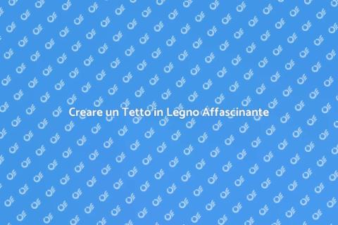 Tetto in Legno per il Tuo Terrazzo