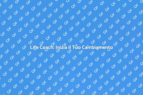 Seduta Life Coach: Trasforma la Tua Vita
