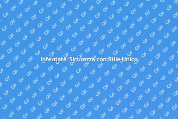 Inferriate: Protezione e Design per Casa