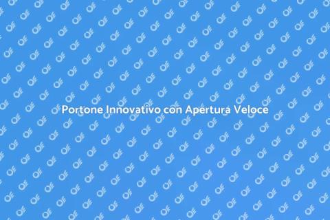 Portone Basculante con Apertura Rapida