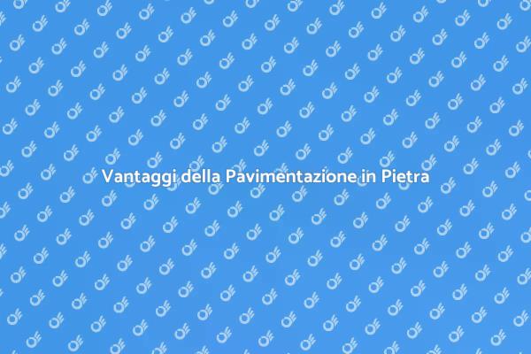 Bellezza e Versatilità della Pietra