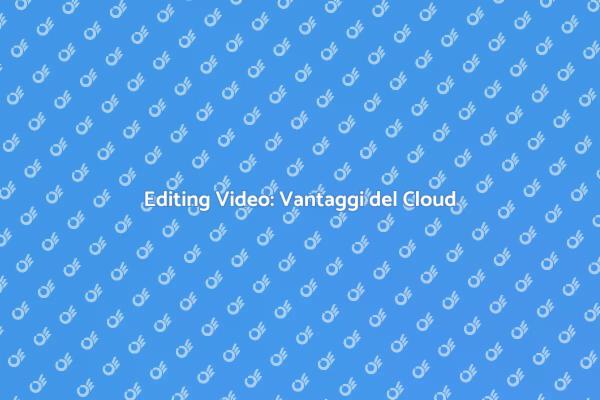 Rivoluzione nell'Editing Video