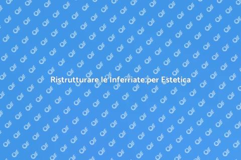 Rinnova le Inferriate di Casa