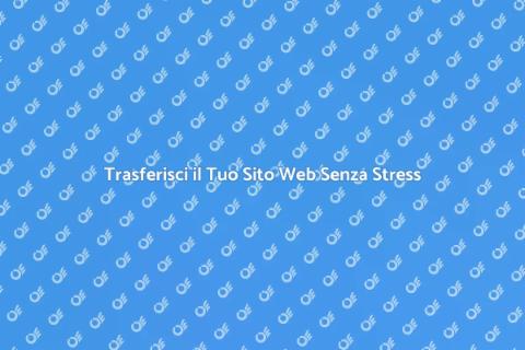 Migrazione Sito Web: Guida Pratica