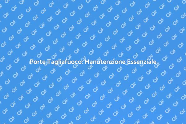 Manutenzione Porte Antirumore: Guida Pratica