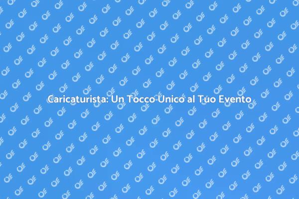 Rendi il Tuo Evento Indimenticabile!