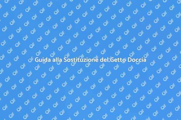 Come Sostituire il Getto della Doccia