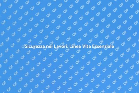 Linea Vita per Edifici Commerciali