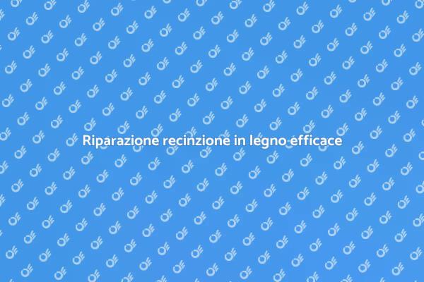 Come mantenere la tua recinzione in legno