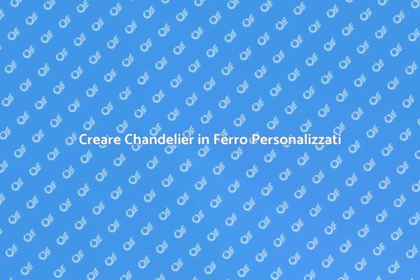 L'Illuminazione Perfetta: Chandelier in Ferro