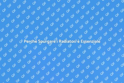 Spurgare i Radiatori per Comfort Casa
