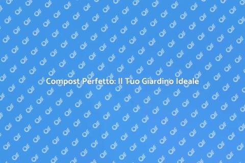 Mescolatore per Compost: Giardino Perfetto