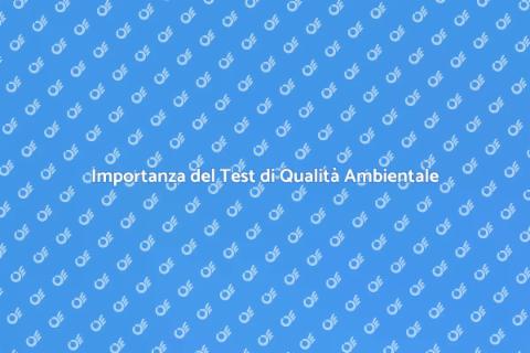 Test di Qualità Ambientale Essenziale