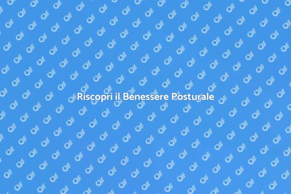 Correzione Posturale: Un Vantaggio Essenziale