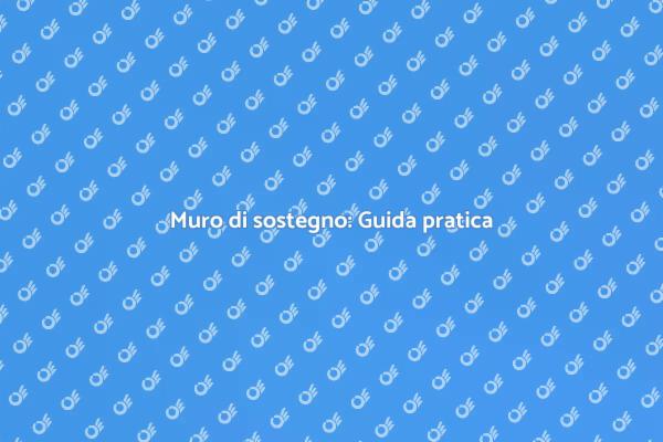 Come costruire un muro di sostegno