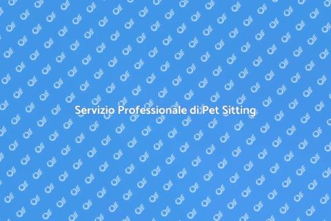 Pet Sitting a Domicilio per Animali