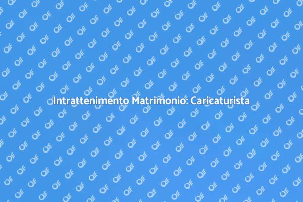 Scegli un Caricaturista per il Tuo Matrimonio