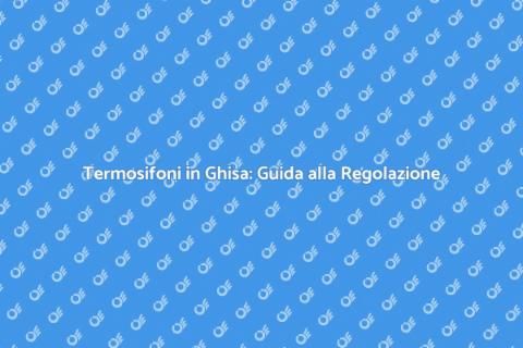 Regolare Termosifoni in Ghisa
