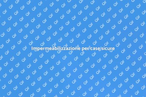 Protezione impermeabilizzante efficace