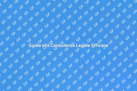 Consulenza Legale: Il Tuo Faro Sicuro