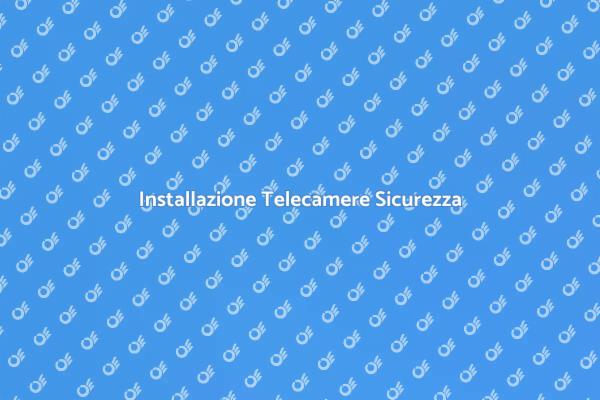 Sicurezza Casa: Telecamere Efficaci