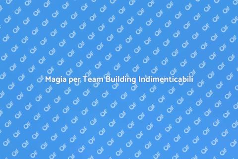 Noleggio Mago per Eventi Unici