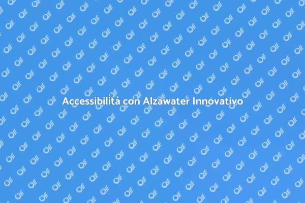Alzawater: la chiave dell'autonomia