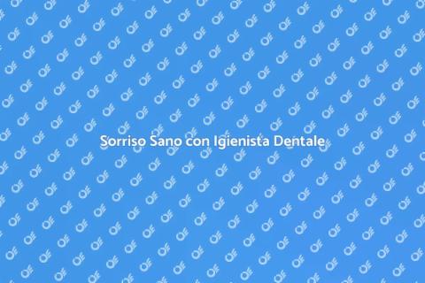 Igienista Dentale: La Chiave per un Sorriso