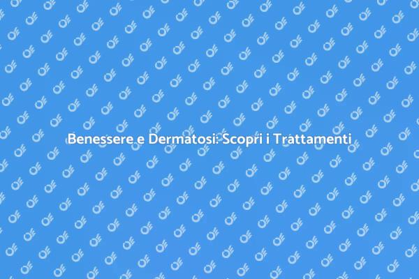 Rimedio per Dermatosi: Ritorna a Vivere